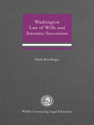 cover image of Washington Law of Wills and Intestate Succession